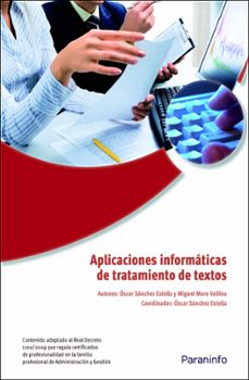 (uf0320) aplicaciones informaticas de tratamiento de textos. microsoft word 2007-9788428332422