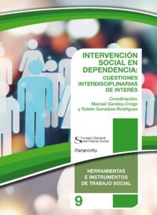intervencion social en dependencia: cuestiones interdisciplinarias de interes-ruben rodriguez gonzalez-manuel gadoy grego-9788428341622