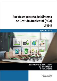 (uf1945) puesta en marcha del sistema de gestion ambiental (sga)-pedro mas alique-9788428363822