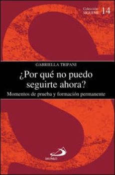 ?por qu? no puedo seguirte ahora?-9788428528122