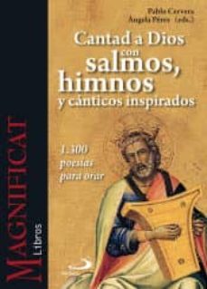 cantad a dios con salmos, himnos y canticos inspirados-9788428536622