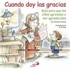 cuando doy las gracias-robert w. alley-michaelene mundy-9788428543422