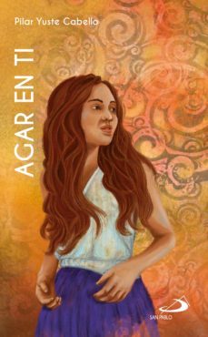 agar en ti (ebook)-pilar yuste cabello-9788428564922