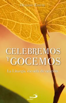 celebremos y gocemos (ebook)-giuliano zanchi-9788428571722