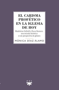 el carisma profetico en la iglesia hoy-monica diaz alamo-9788428840422