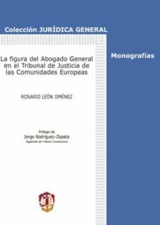 figura del abogado general en el tribunal de justicia de las cmun idades europeas-9788429014822