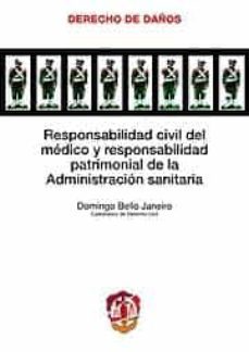 responsabilidad civil del medico y responsabilidad patrimonial de la administracion sanitaria-domingo bello janeiro-9788429015522
