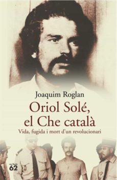 oriol sole: el che catala-9788429758122
