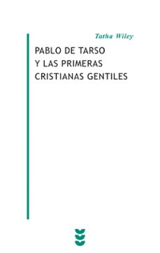 pablo de tarso y las primeras cristianas gentiles-9788430115822