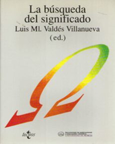 busqueda del significado-luis manuel valdes villanueva-9788430919222