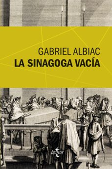la sinagoga vacia-gabriel albiac-9788430958122