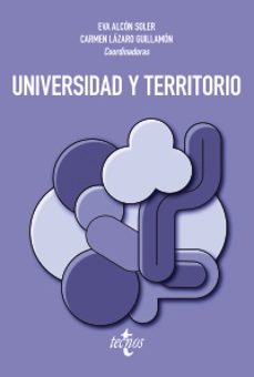 universidad y territorio-eva alcon soler-carmen lazaro guillamon-9788430992522