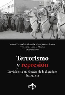terrorismo y represion (ebook)-gaizka fernandez soldevilla-maria jimenez ramos-9788430993222