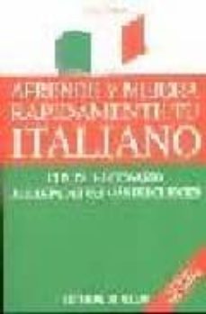 aprende y mejora rapidamente tu italiano-9788431521622