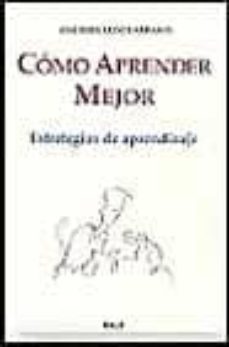 como aprender mejor: estrategias de aprendizaje-9788432130922