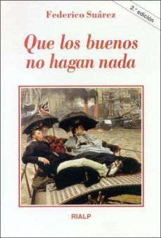 que los buenos no hagan nada-9788432133022
