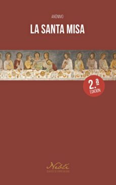 la santa misa (2ª ed.)-9788432163722