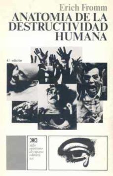 anatomia de la destructividad humana (11ª ed.)-9788432302022
