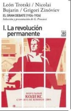el gran debate i: la revolucion permanente-leon trostski-nikolai bujarin-9788432317422