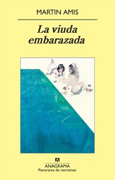 la viuda embarazada-martin amis-9788433975522