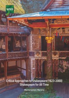 critical approaches to shakespeare (1623-2000): shakespeare for all time (ebook)-marta cerezo moreno-9788436277722