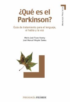 ¿que es el parkinson?: guia de tratamiento para el lenguaje, el h abla y la voz-9788436819922