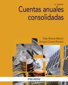 cuentas anuales consolidadas (ebook)-sixto alvarez melcon-enrique corona romero-9788436836622