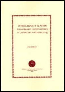 entre el espejo y el mundo (t. i)-9788437059822