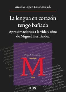 la lengua en corazon tengo bañada (ebook)-arcadio lopez casanova-9788437082622