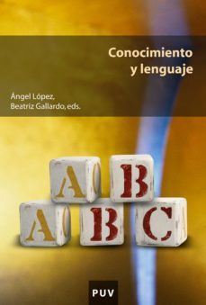 conocimiento y lenguaje (ebook)-angel lopez garcia-9788437086422