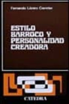 estilo barroco y personalidad creadora (5ª ed.)-9788437600222