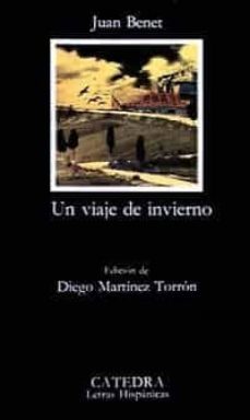 un viaje de invierno (2ª ed.)-juan benet-9788437602622