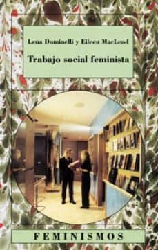 trabajo social feminista-lena dominelli-eileen macleod-9788437617022