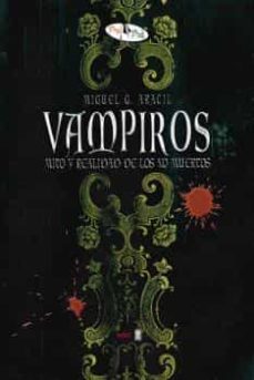 vampiros: mitos y realidad de los no-muertos-miguel c. aracil-9788441412422