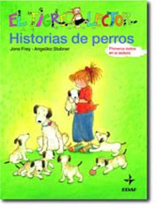historias de perros (el tigre lector)-jana frey-9788441417922