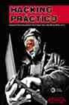 hacking practico (incluye cd-rom)-abel mariano matas garcia-fernando picouto ramos-antonio angel ramos varon-9788441517622