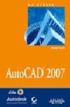 la biblia de autocad 2007-george omura-9788441521322