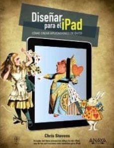 diseñar para el ipad: como crear aplicaciones de exito-gordon wheeler-9788441529922