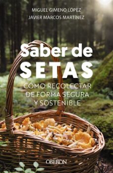 saber de setas-miguel gimeno lopez-javier marcos martinez-9788441549722
