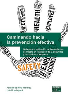 caminando hacia la prevencion efectiva-agustin del pino martinez-9788445434222