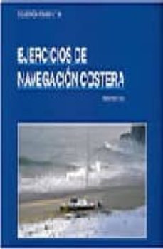 ejercicios de navegacion costera (2ª ed.)-ramon fisure lanza-9788445725122