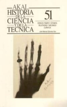 espacio-tiempo y atomos relatividad y mecanica cuantica-9788446001522