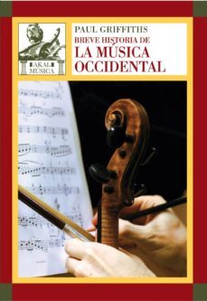 breve historia de la musica occidental (ebook)-paul griffiths-9788446036722