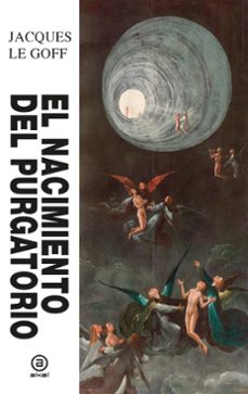 el nacimiento del purgatorio-jacques le goff-9788446057222
