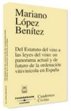 del estatuto del vino a las leyes del vino: un panorama actual y de futuro de la ordenacion vitivinicola de españa-9788447022922