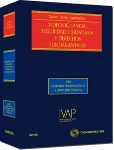 videovigilancia seguridad ciudadana y derechos fundamentales-9788447034222