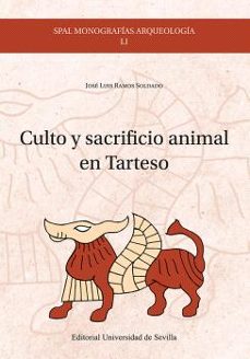 culto y sacrificio animal en tarteso-joseluis ramos soldado-9788447225422