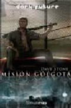 mision golgota-dave stone-9788448039622