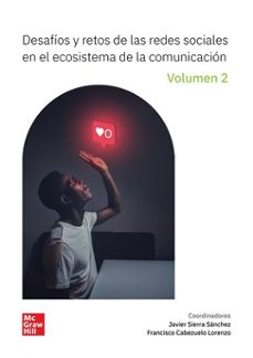 desafios y retos de las rrss en el ecosistema de la comunicacion volumen 2-javier sierra sanchez-9788448641122