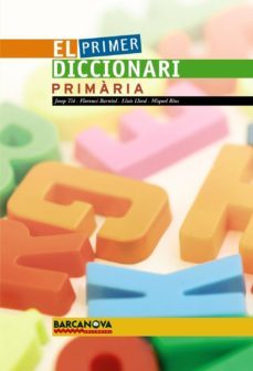 el primer diccionari: primaria-josep tio-9788448920722